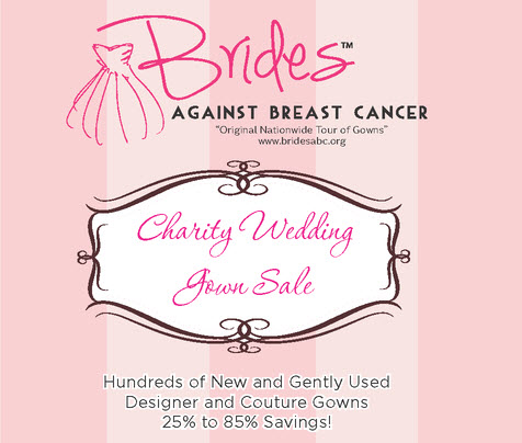 Brides Against Breast Cancer Charity Gown Sale!