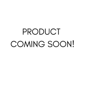 PRODUCT COMING SOON!